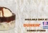 Dunkin’ and Baskin-Robbins Introduce The New Affogato Treat Dunkin' and Baskin-Robbins new Affogato