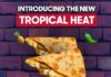 Pizza Hut Debuts New Tropical Heat Melt In Canada Pizza Hut Debuts New Tropical Heat Melt In Canada