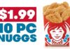 Wendy’s Offers a $1.99 Deal on 10-Piece Chicken Nuggets with Any Purchase in the App Through September 27, 2026 Wendy's Offers a $1.99 Deal on 10-Piece Chicken Nuggets in the App Through September 27, 2026
